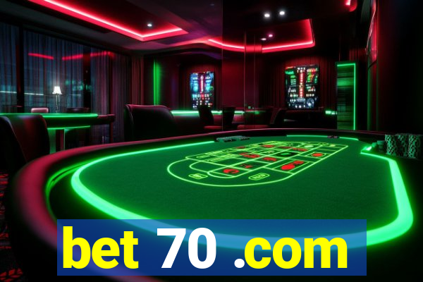 bet 70 .com